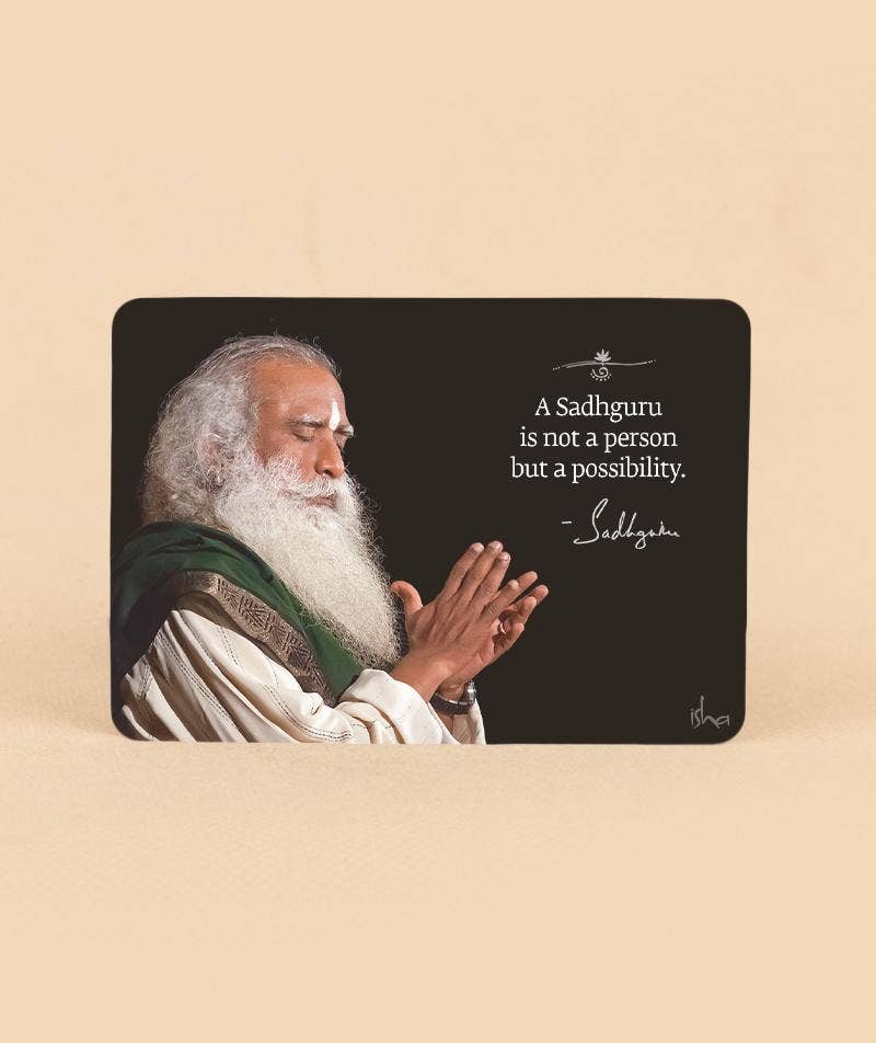 Sadhguru fridge magnet - A Possibility