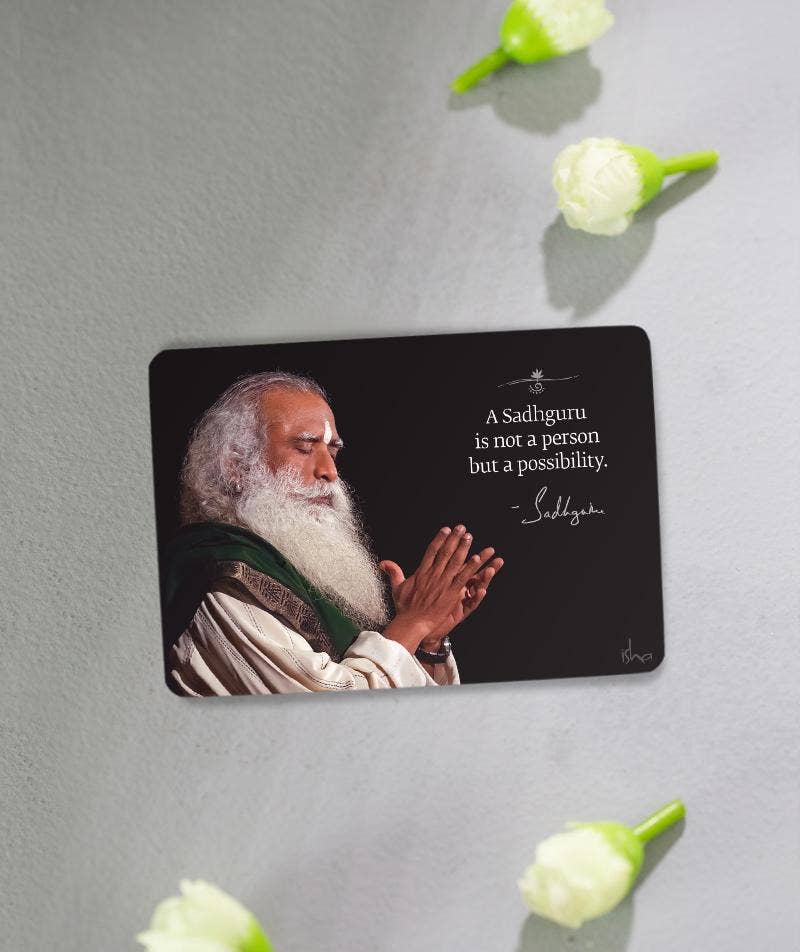 Sadhguru fridge magnet - A Possibility