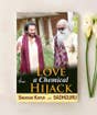 Love A Chemical Hijack (video download)