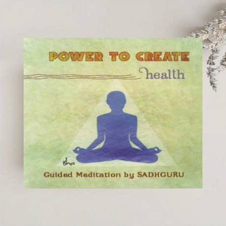 Power To Create - Health (meditation download)